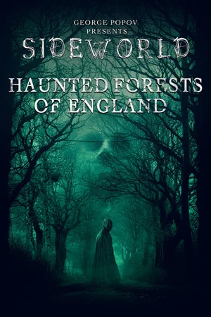 Постер: Sideworld: Haunted Forests of England