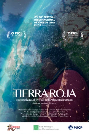 Постер: Red Soil: An Audiovisual Ecopoetics of the Peruvian Amazon