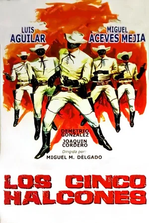 Постер: Los cinco halcones