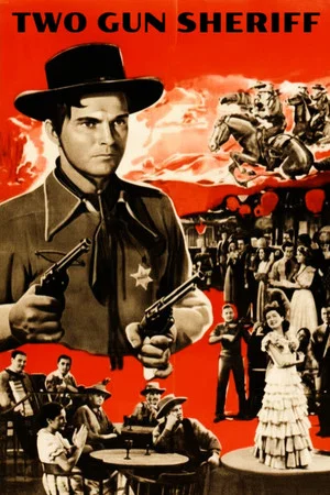 Постер: Two Gun Sheriff