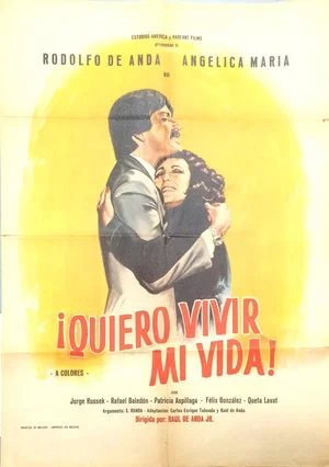 Постер: ¡Quiero vivir mi vida!