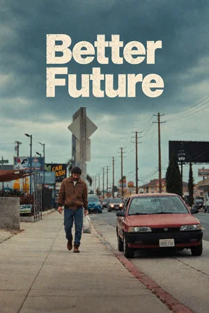 Постер: Better Future