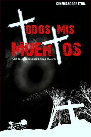 Постер: Todos mis muertos