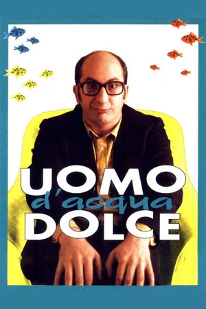 Постер: Uomo d'acqua dolce