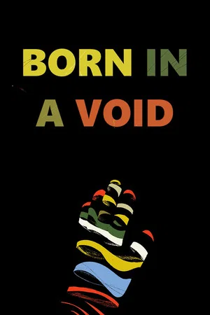Постер: Born in a Void
