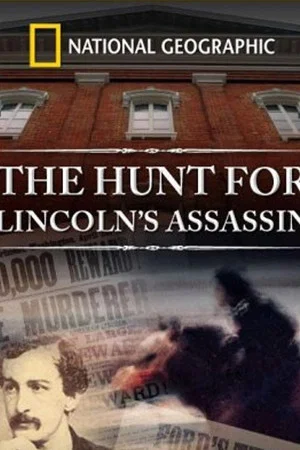 Постер: The Hunt for Lincoln's Assassin