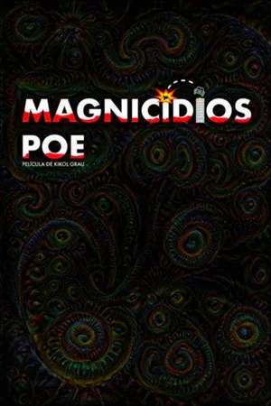 Постер: Magnicidios Poe