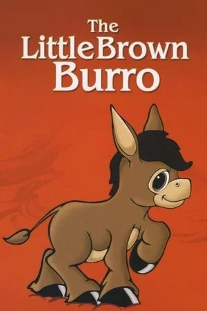 Постер: The Little Brown Burro