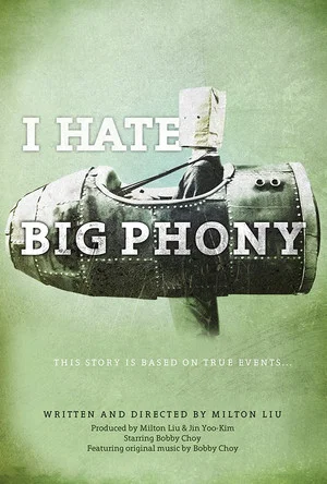 Постер: I Hate Big Phony