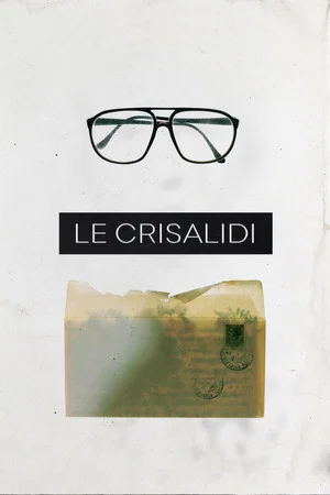 Постер: Le Crisalidi