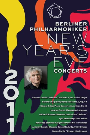 Постер: The Berliner Philharmoniker’s New Year’s Eve Concert: 2011