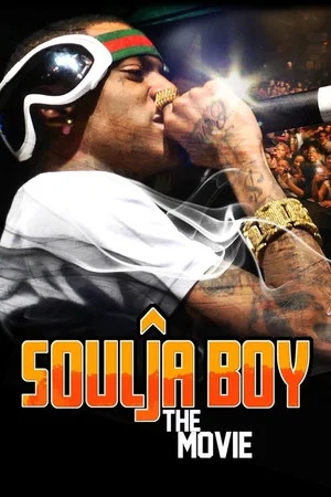 Постер: Soulja Boy: The Movie