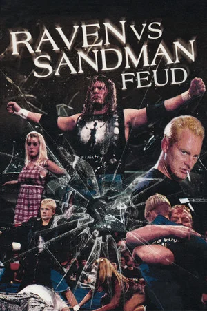 Постер: Raven vs Sandman Feud