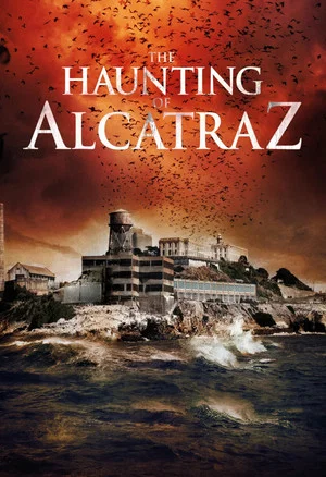 Постер: The Haunting of Alcatraz