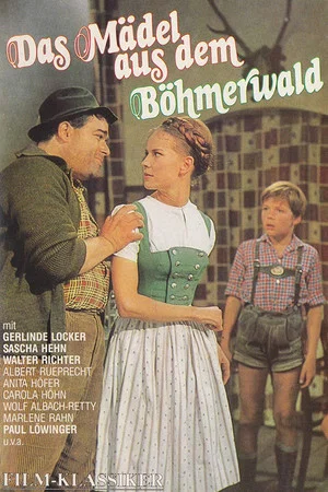 Постер: Das Mädel aus dem Böhmerwald