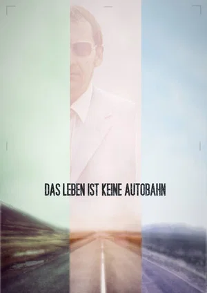 Постер: Das Leben ist keine Autobahn
