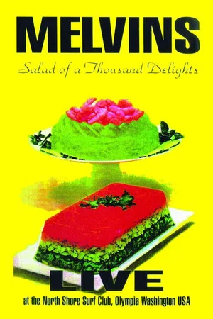 Постер: Melvins: Salad of a Thousand Delights