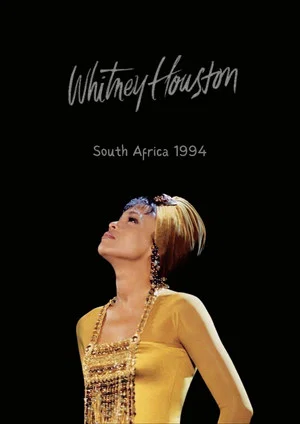 Постер: Whitney Houston Live in Johannesburg 1994