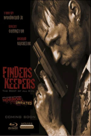 Постер: Finders Keepers: The Root of All Evil