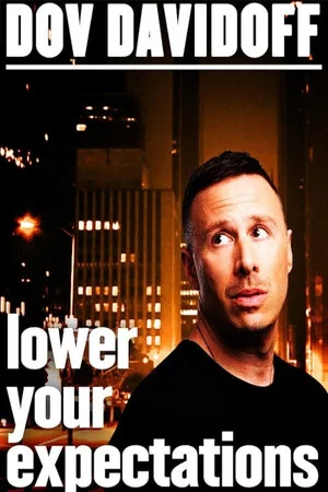 Постер: Dov Davidoff: Lower Your Expectations