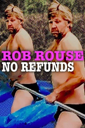 Постер: Rob Rouse: No Refunds