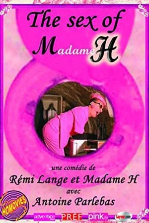 Постер: The Sex of Madame H