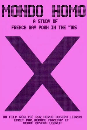 Постер: Mondo Homo: Inquiry Into 70's Gay French Porn