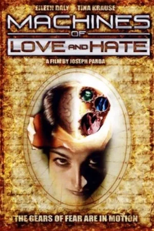Постер: Machines of Love and Hate