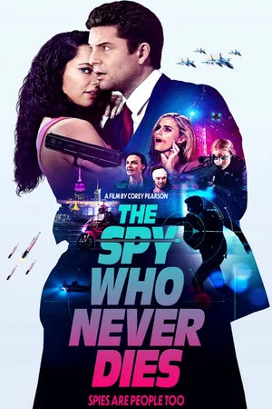 Постер: The Spy Who Never Dies