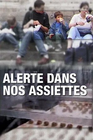 Постер: Alerte dans nos assiettes