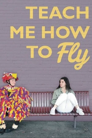Постер: Teach Me How to Fly