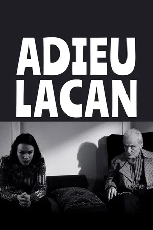 Постер: Adieu, Lacan