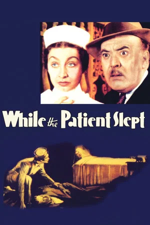 Постер: While the Patient Slept