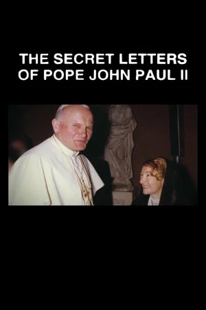 Постер: Panorama - The Secret Letters of Pope John Paul II