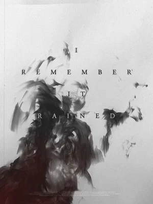 Постер: I Remember It Rained