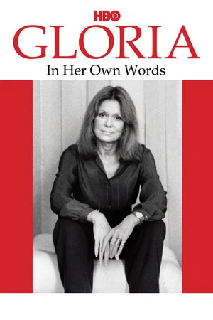 Постер: Gloria: In Her Own Words