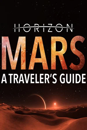 Постер: Mars: A Traveller's Guide
