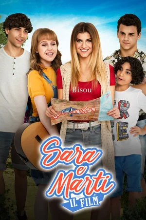 Постер: Sara e Marti - Il Film
