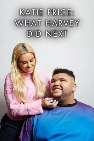 Постер: Katie Price: What Harvey Did Next