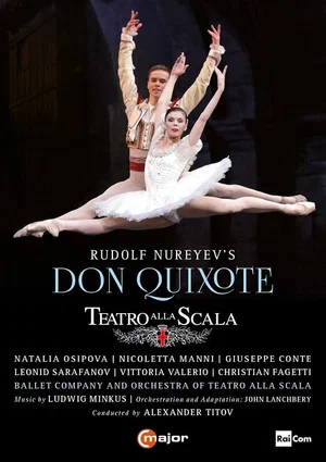 Постер: Don Quixote: Ballet by Teatro alla Scala di Milano