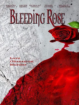 Постер: Bleeding Rose