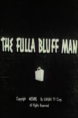 Постер: The Fulla Bluff Man