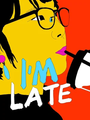 Постер: I'm Late