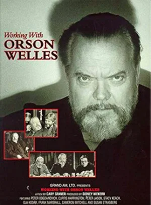 Постер: Working with Orson Welles