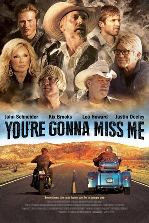 Постер: You're Gonna Miss Me