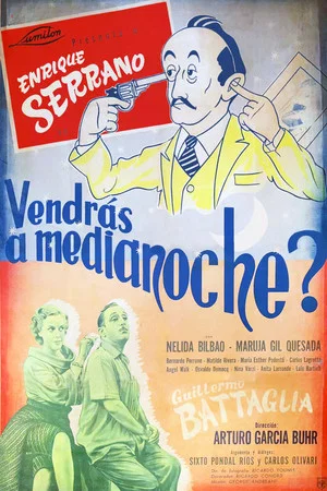 Постер: ¿Vendrás a medianoche?