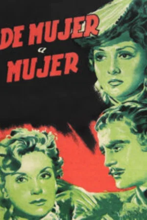 Постер: De mujer a mujer