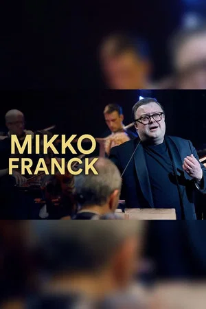Постер: Mikko Franck @ Festival d'Aix-en-Provence 2025