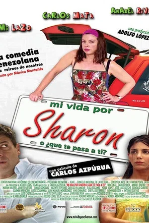 Постер: Mi vida por Sharon, ¿o qué te pasa a ti?