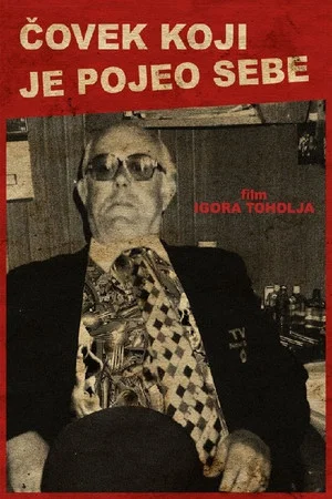 Постер: A Man Who Ate Himself